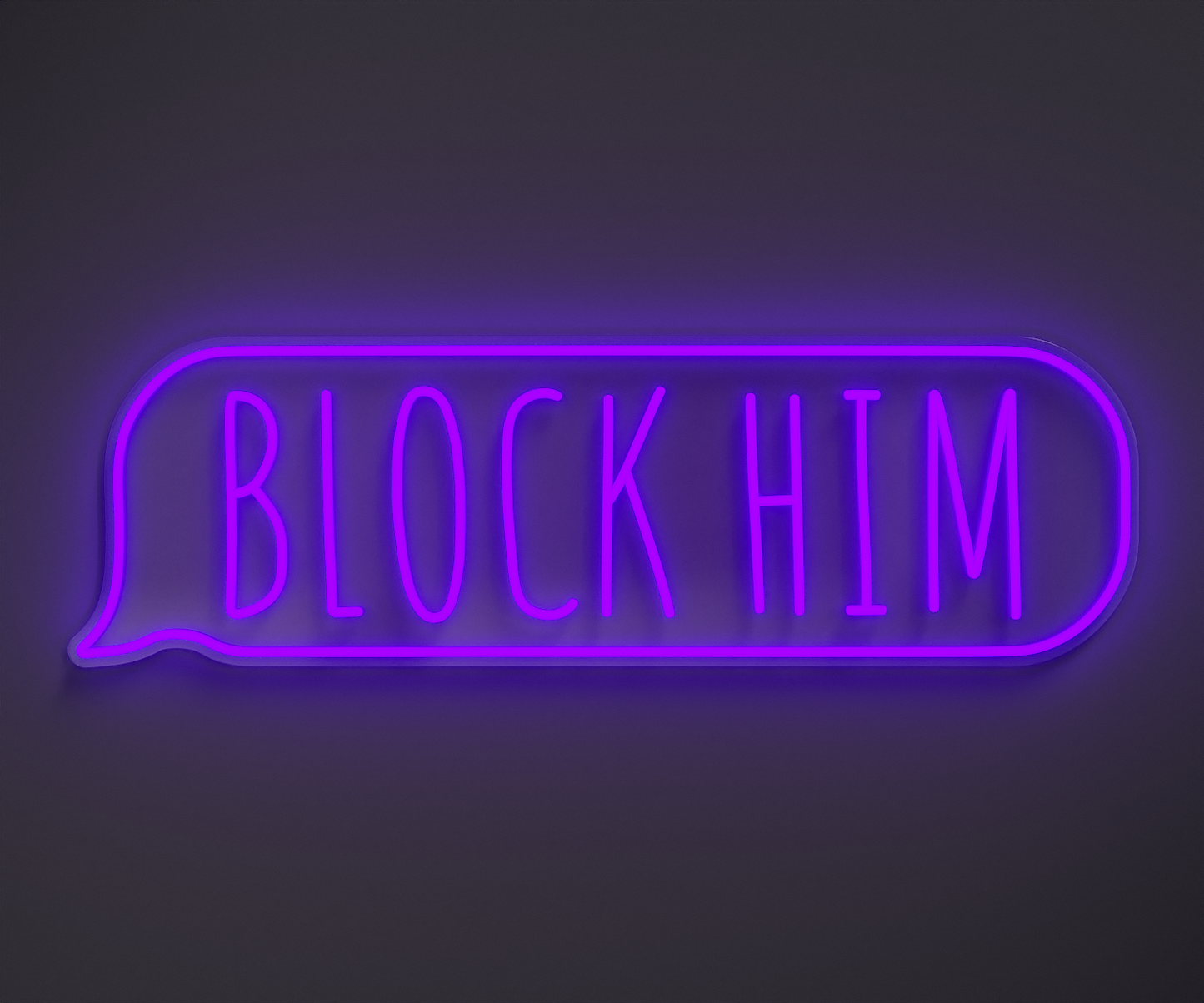 purple neon sign that says block him