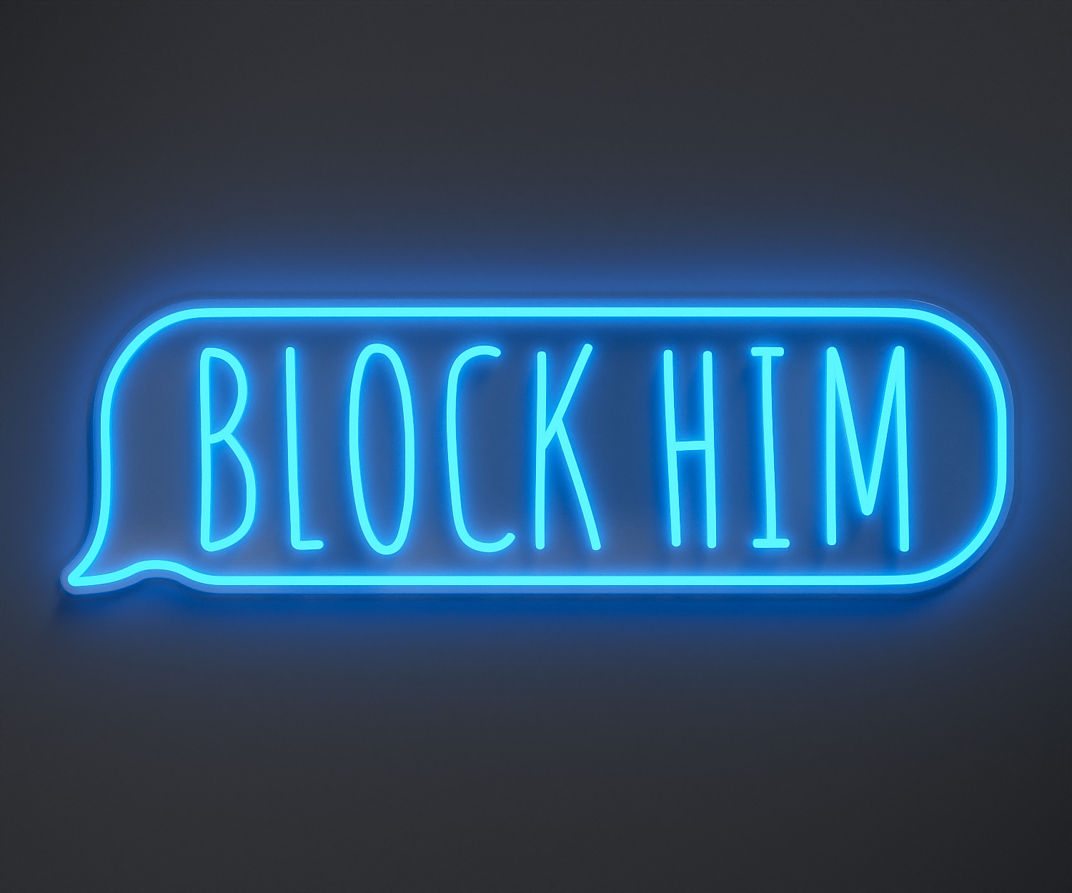 light blue neon sign that says block him
