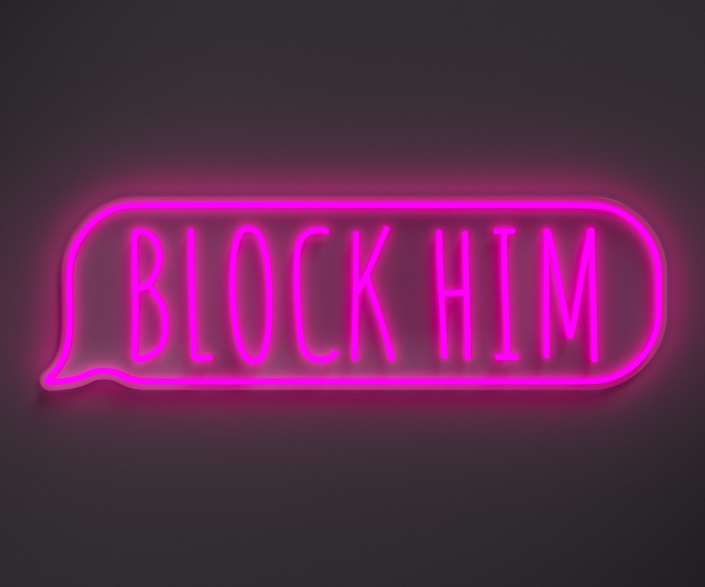 light pink neon sign that says block him