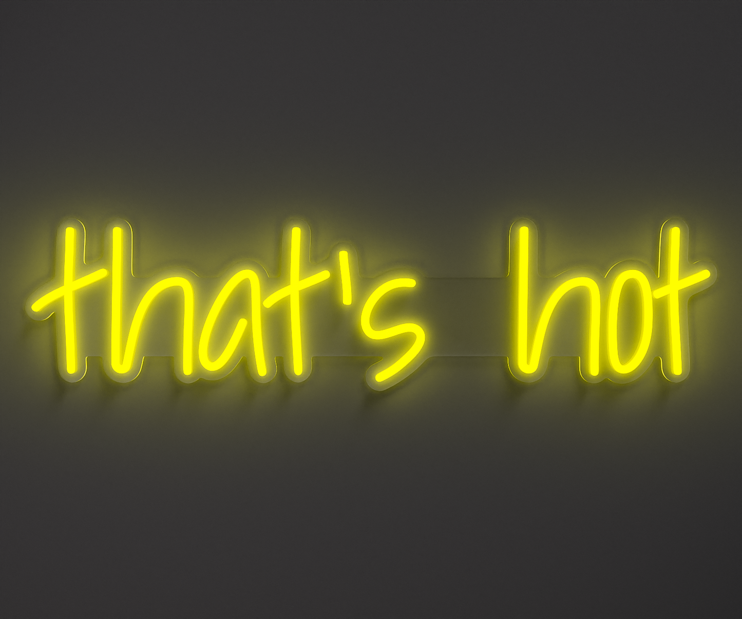 a bright yellow neon sign that says that's hot