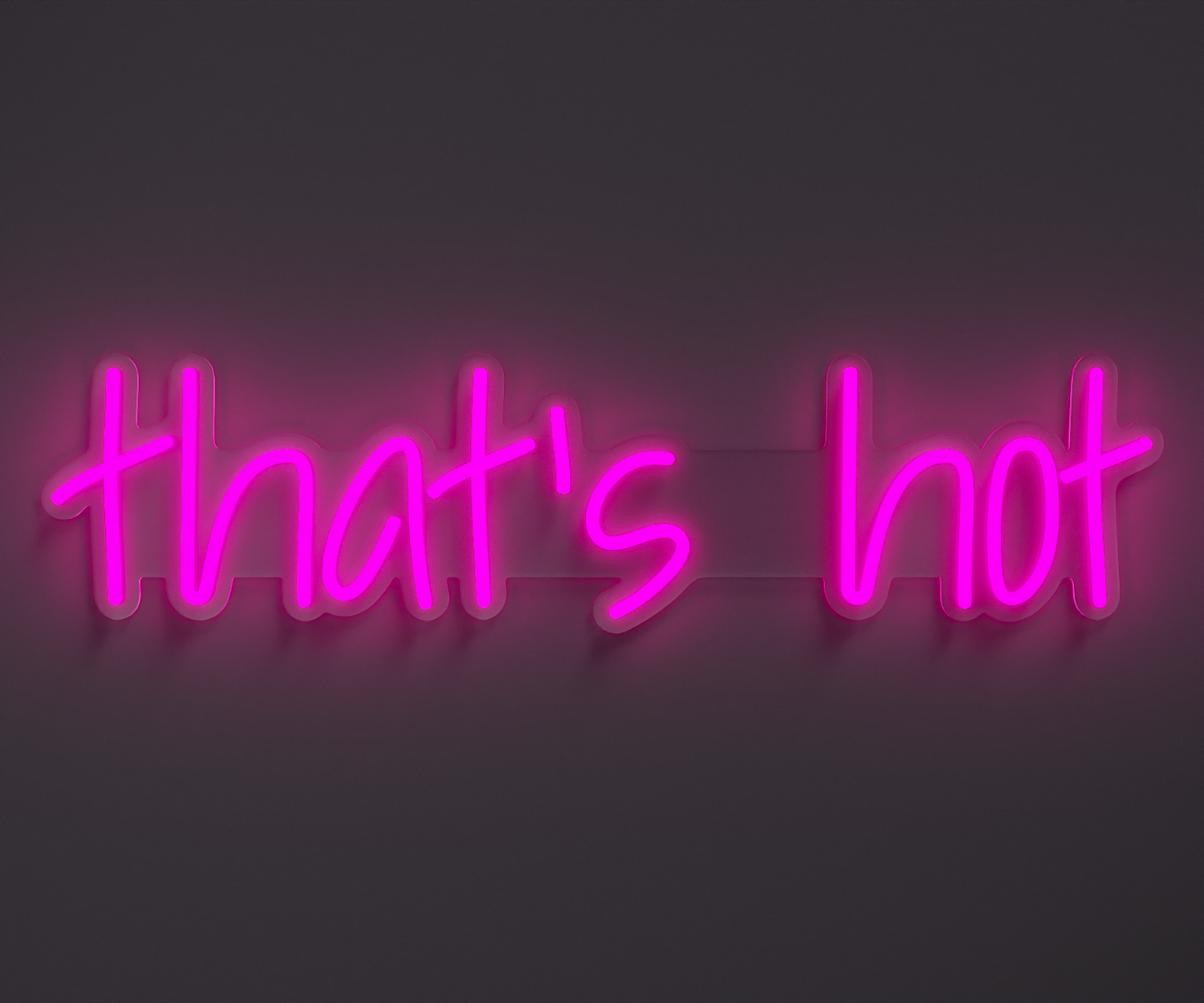 a light pink neon sign that says that's hot