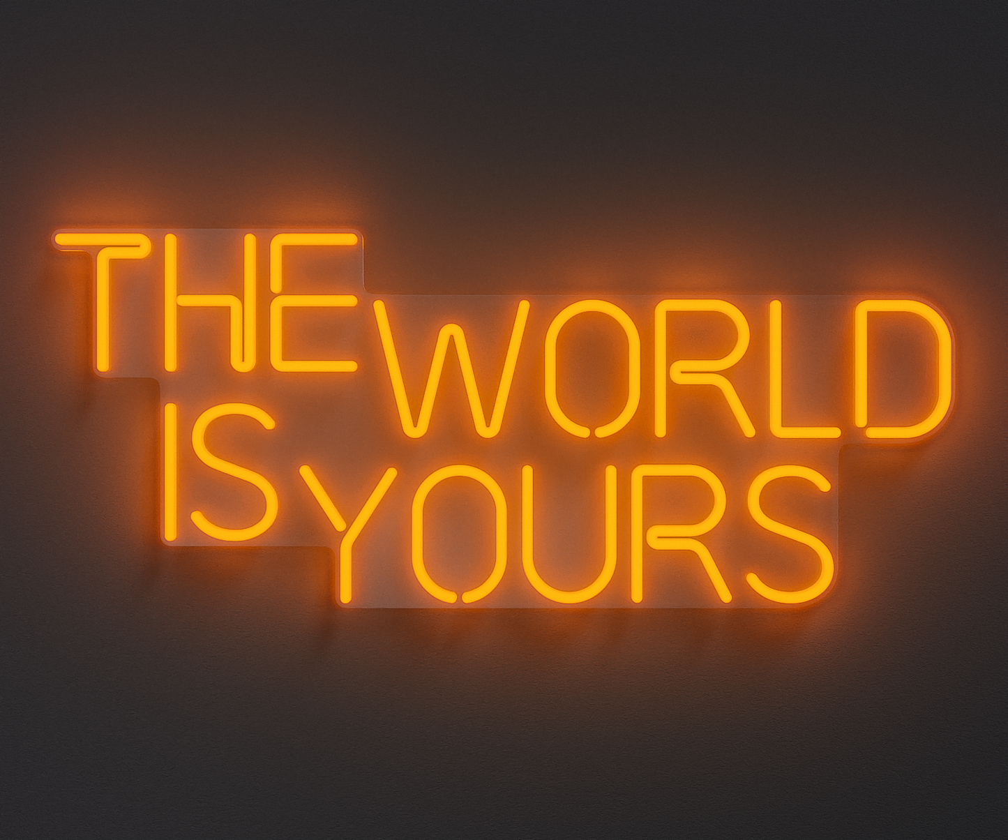 The World Is Yours