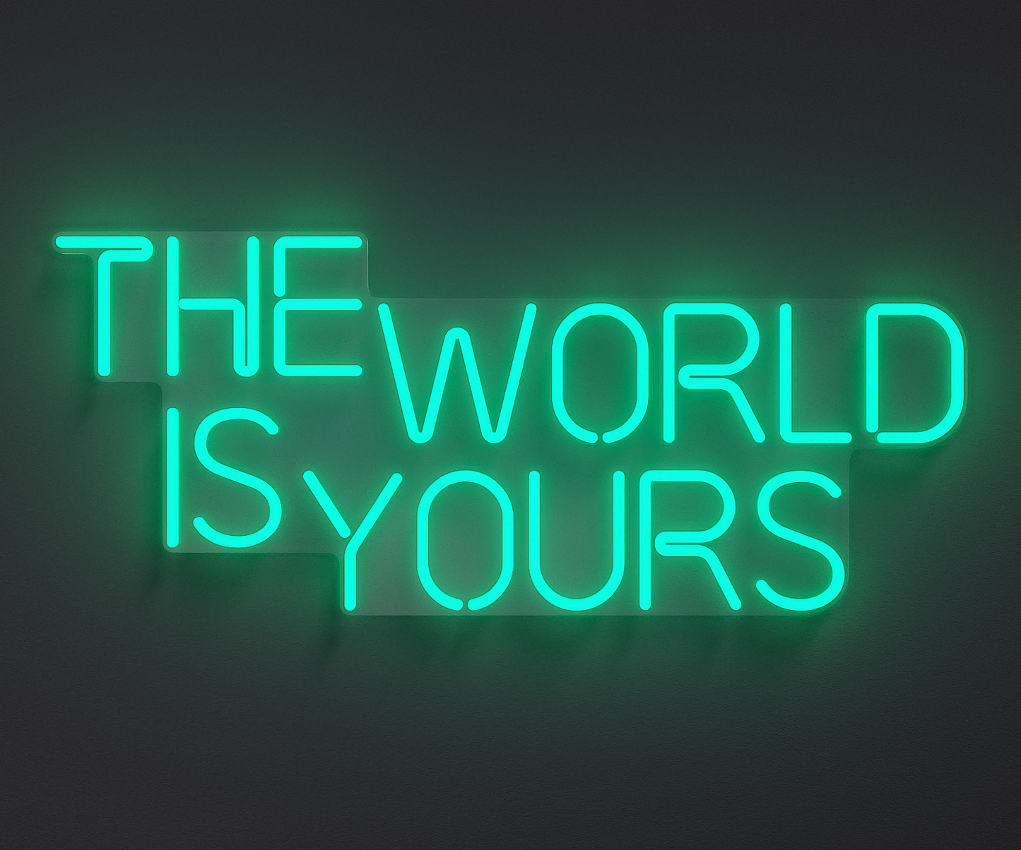 The World Is Yours