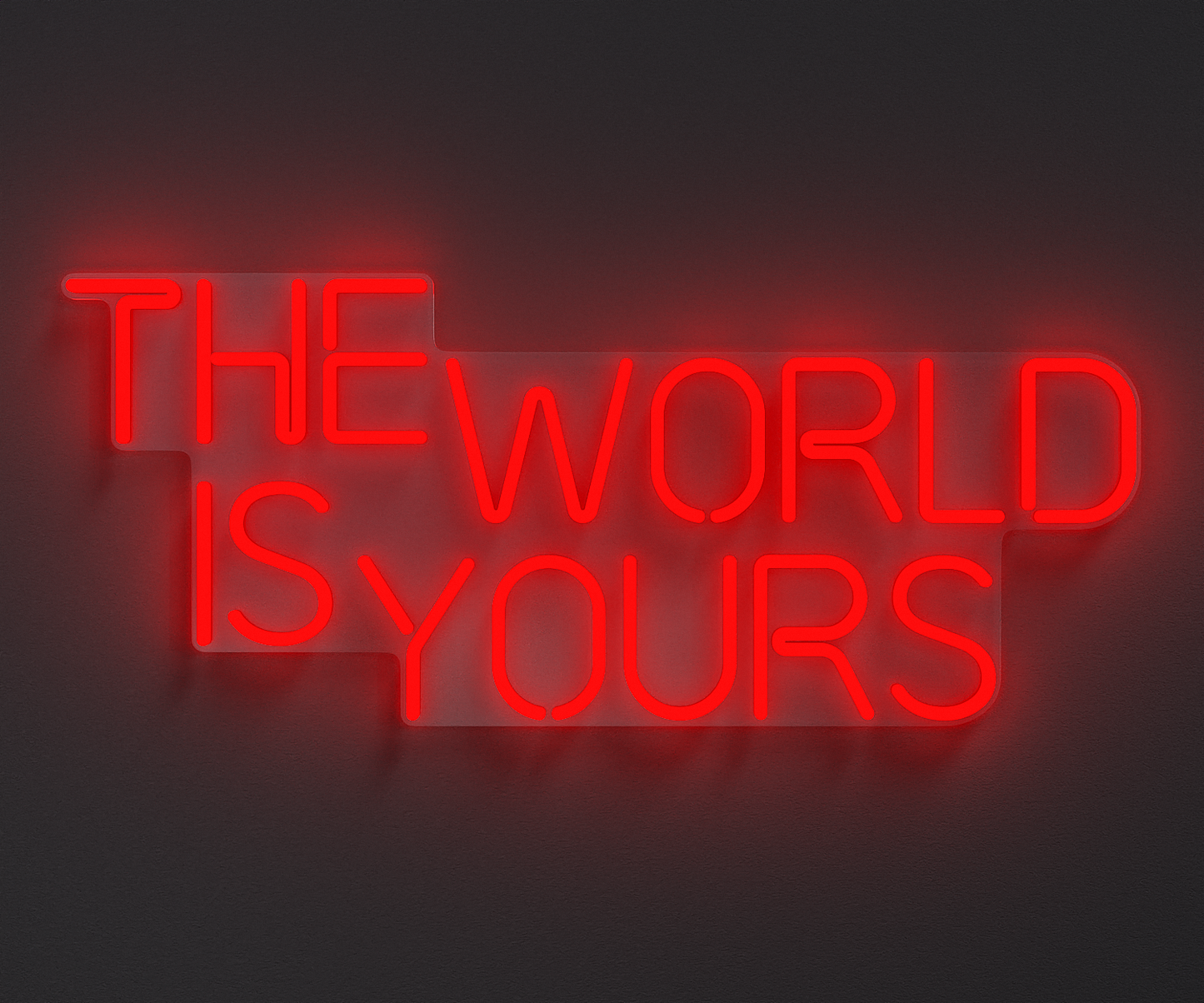 The World Is Yours