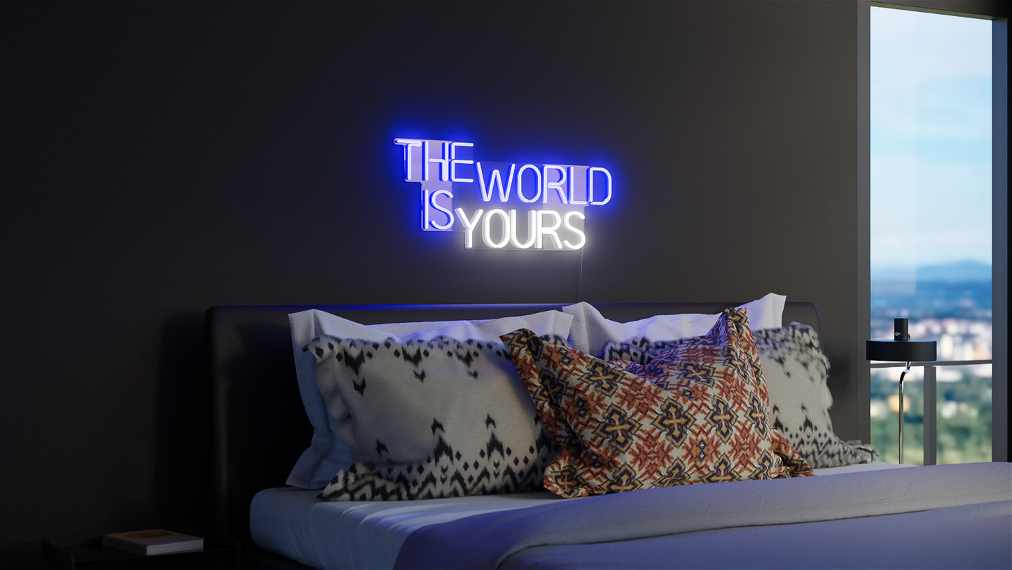 The World Is Yours