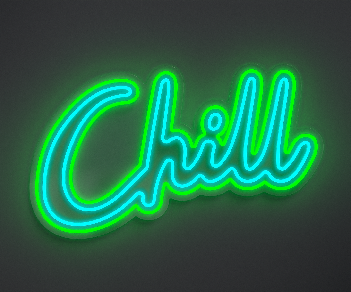 Chill LED Neon Sign