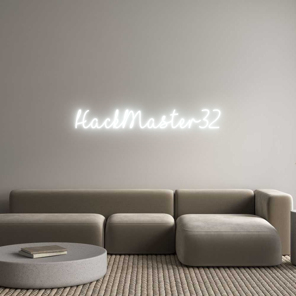 Custom Neon: HackMaster32
