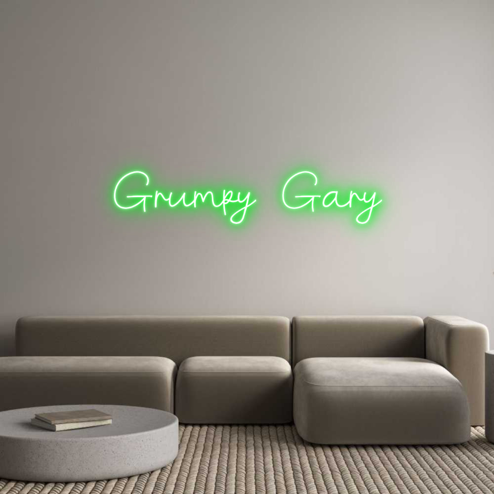 Custom Neon: Grumpy Gary
