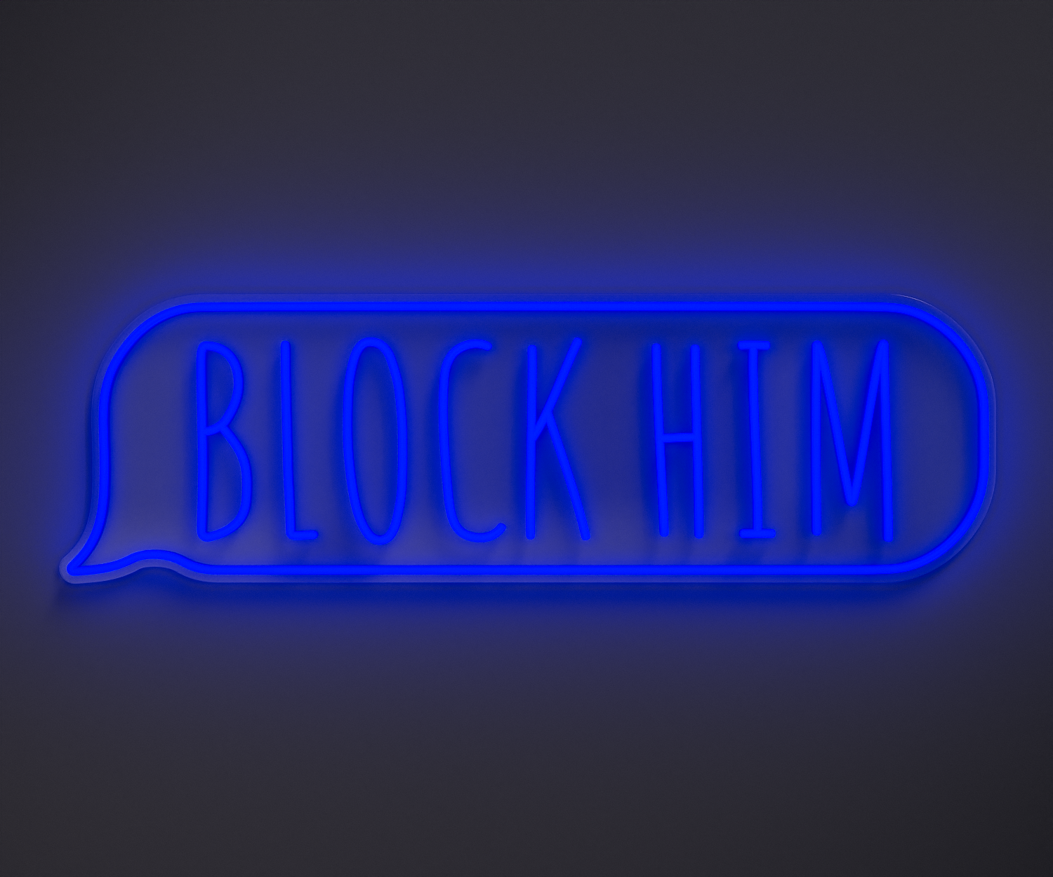 blue neon sign that says block him