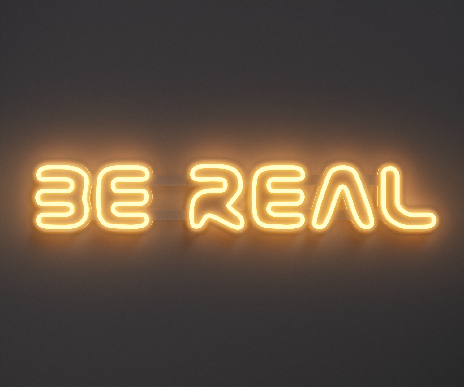warm white neon sign that says be real