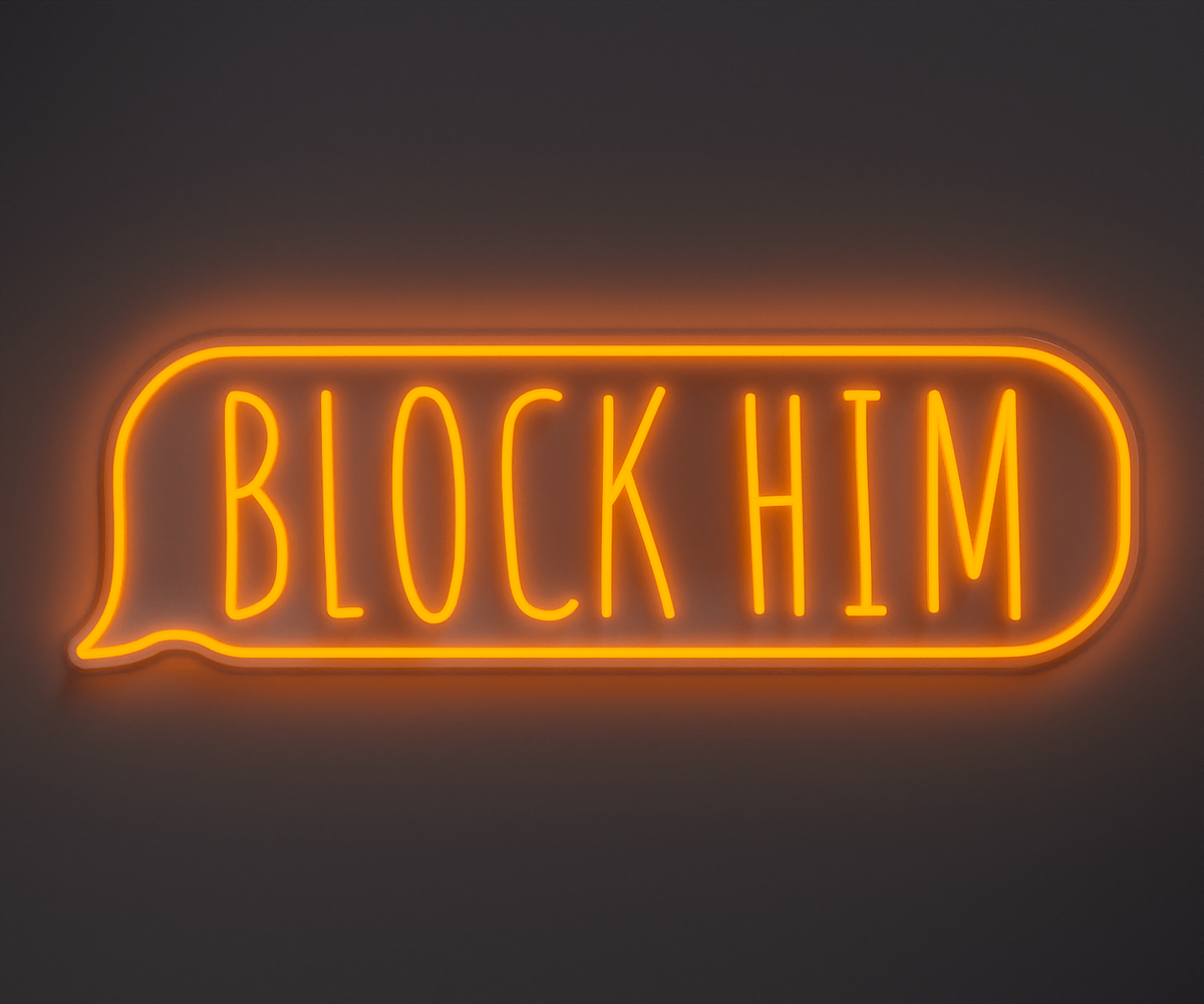 orange neon sign that says block him