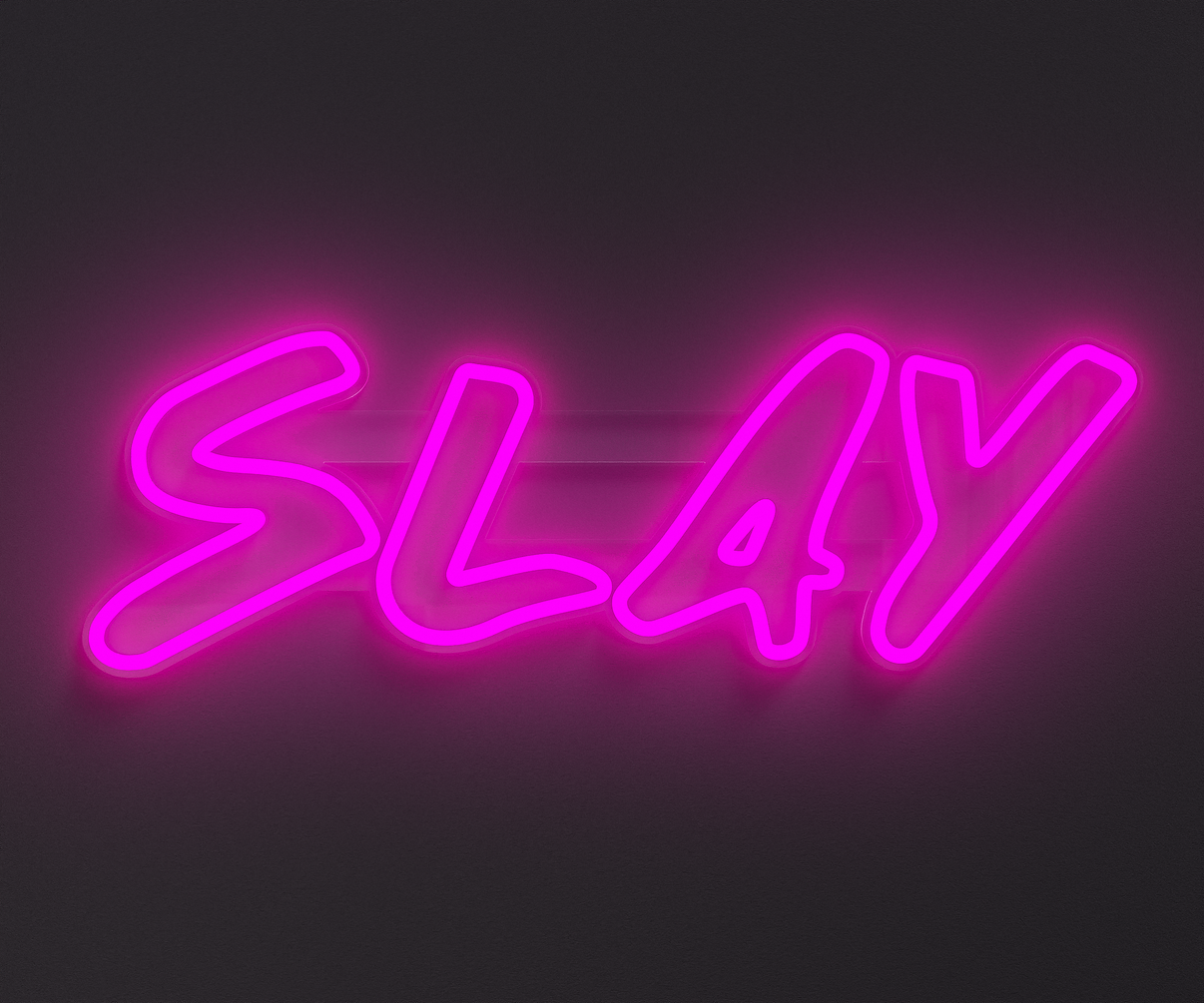 Slay LED Neon Sign - Made In USA - Shop Now – Valoneon