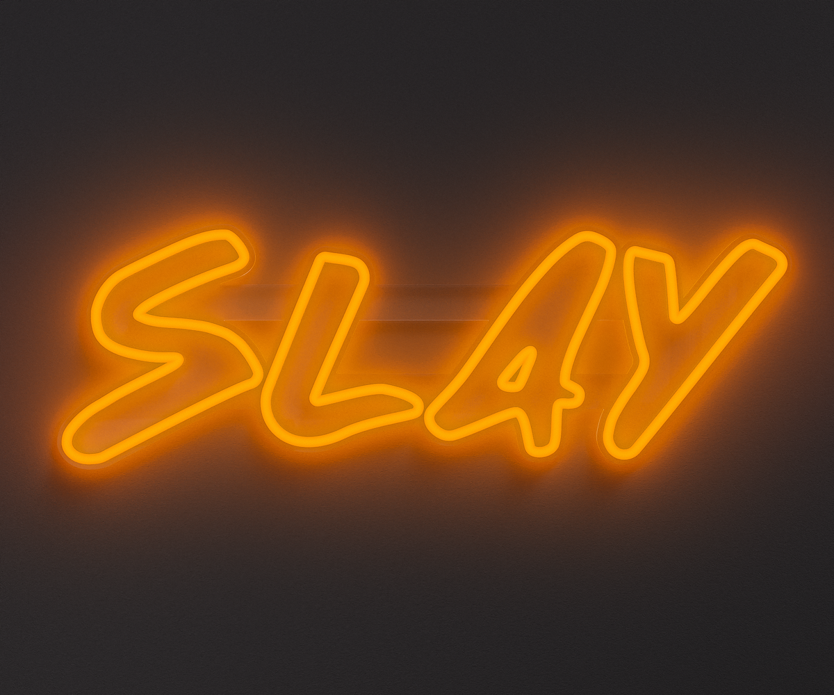 Orange Slay Neon Sign