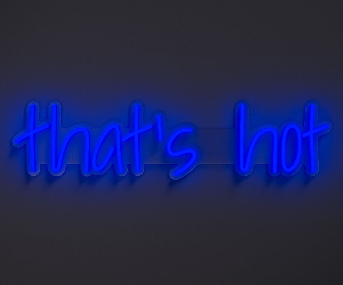 a blue neon sign that says that's hot